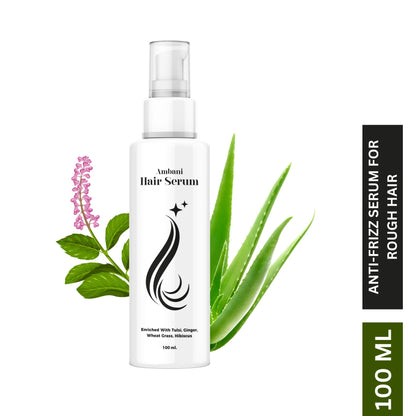 AMBANI HEALTH CARE Hair Serum I Natural & Vegan I For Dry, Flyaway & Frizzy Hair I Deep Smoothening I Tangle Free & Frizz-Free I Boosts Hair Growth & Strengthens I Suitable for All Hair Types